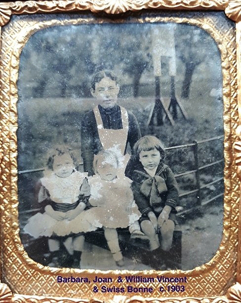 Barbara, Joan, & William Vincent & Swiss Bonne c.1903